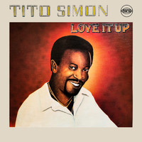 Tito Simon - Love It Up