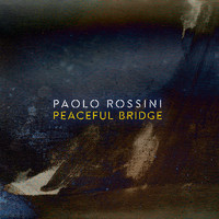 Paolo Rossini - Peaceful Bridge