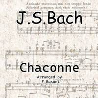 Pianozone - Partita No.2 in D Minor, 5.Chaconne (Arranged for Solo Piano)