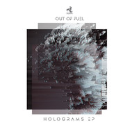 Out Of Fuel - Holograms EP