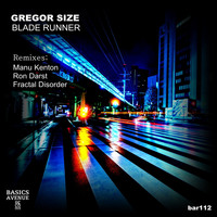 Gregor Size - Blade Runner