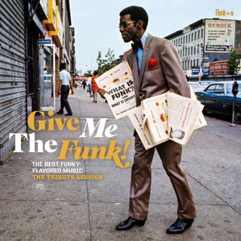 Various Artists - Give Me The Funk! - The Tribute Session