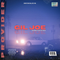 Gil Joe - Provider (feat. CalledOut Music) (feat. CalledOut Music)