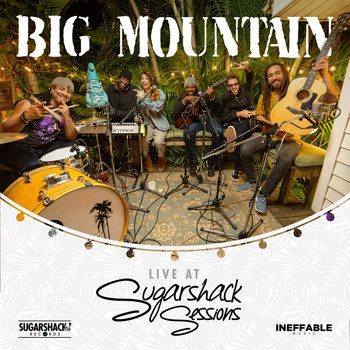 Big Mountain - Big Mountain (Live at Sugarshack Sessions)