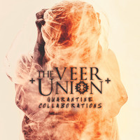 The Veer Union - Quarantine Collaborations