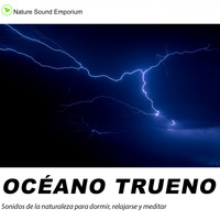 Nature Sound Emporium - Océano Trueno
