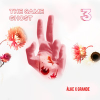 Grande - The Same Ghost (Àlke Remix)