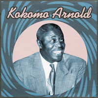 Kokomo Arnold - Presenting Kokomo Arnold