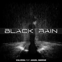 Válvera - Black Rain