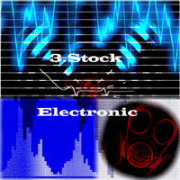 3.Stock Music - Electronic (Mix. Vol. 1)