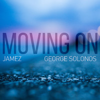 Jamez - Moving On (Explicit)