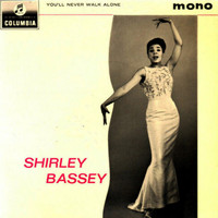 Shirley Bassey - You'll Never Walk Alone / Far Away