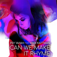 Psy’Aviah - Can We Make It Rhyme