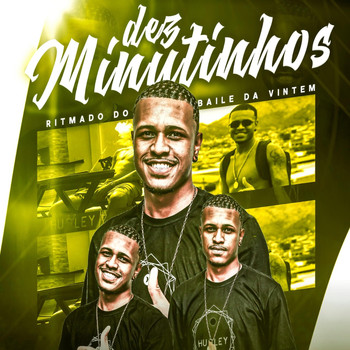 DJ HG A BEIRA DA LOUCURA - 10 MINUTINHOS NO PIQUE DO BAILE DA VINTÉM (Explicit)
