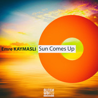 Emre KAYMASLI - Sun Comes Up