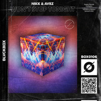 NIKK, AVIIZ - Won't Stop Tonight