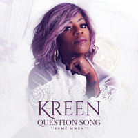 K-reen - question song (enmé mwen) (Explicit)