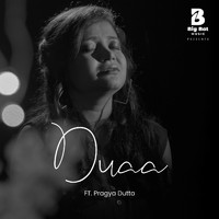Big Bat Music (feat. Pragya Dutta) - Duaa