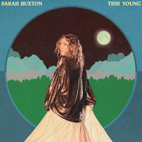 Sarah Buxton - This Young