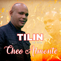 Cheo Almonte - Tilin (En Vivo)