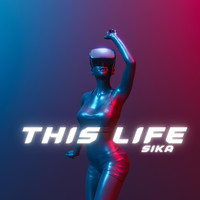 Sika - This Life