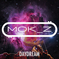 MOK_Z - Daydream
