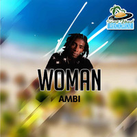 Ambi - Woman (Explicit)