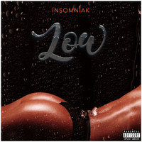 Insomniak - Low (Explicit)