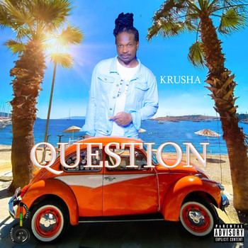 Krusha - Question (Explicit)