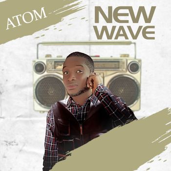 Atom - New Wave