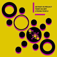 Detroit 95 Project, Terry De Jeff - Strong People