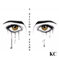 KC - A Pillow of Tears