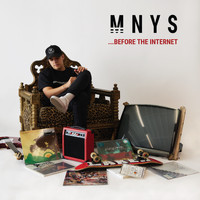 MNYS - …before the internet