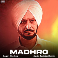 Hardeep - Madhro - Single