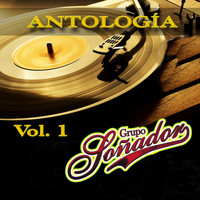 GRUPO SONADOR - Antología, Vol. 1