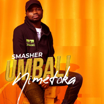 Smasher - Umbali Nimetoka