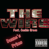 Duane's Primo - The Wire (Explicit)