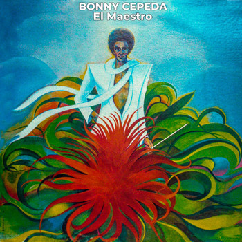 Bonny Cepeda - El Maestro