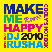 Cooly's Hot Box - Make Me Happy (DJ Rusha Remix)