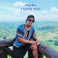 Jhay-know - I Love You