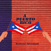Sexteto Juventud - A Puerto Rico