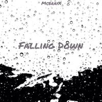 McbrayX - Falling Down