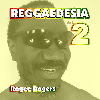 ROGEE ROGERS - Reggaedesia, Vol. 2