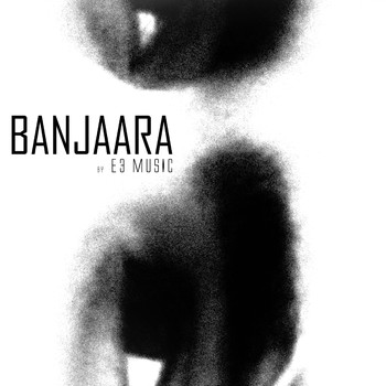 E3 Music - Banjaara