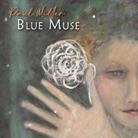 Paul Miller - Blue Muse