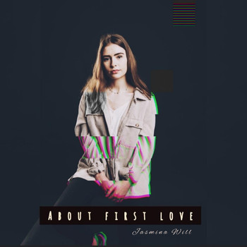 Jasmina Will - About First Love