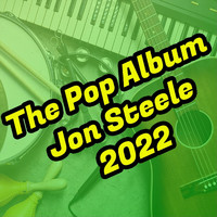 Jon Steele - The Pop Album 2022