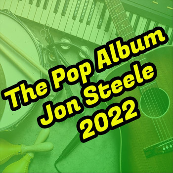 Jon Steele - The Pop Album 2022