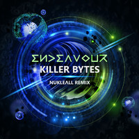 Endeavour - Killer Bytes (Nukleall Remix)