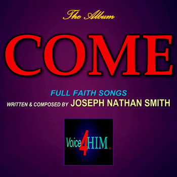 Joseph Nathan Smith - Come